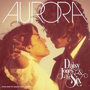 Daisy Jones &amp; The Six Aurora (Deluxe) CD