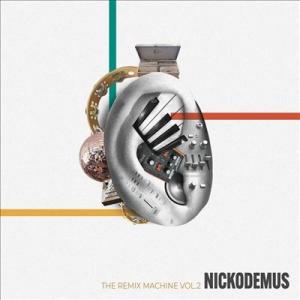 Nickodemus Remix Machine Vol. 2 LP