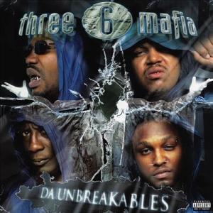 Three 6 Mafia Da Unbreakables LP