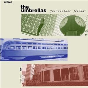 The Umbrellas Fairweather Friend LP