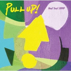 Hey! Say! JUMP 【旧品番】PULL UP! ［CD+ブックレット］＜通常盤＞ CD