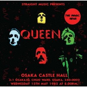 Queen ザ・マジック・アワー - 大阪城ホール 1985 CD