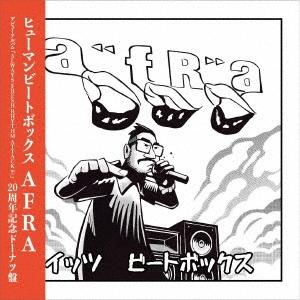 AFRA It&apos;s Beatvox feat. スチャダラパー, ロボ宙/Hot Dog feat....
