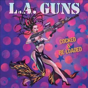 L.A. Guns Cocked &amp; Re-Loaded CD
