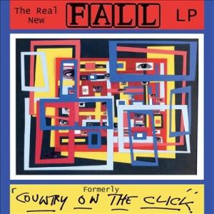 The Fall The Real New Fall LP (Formerley Country O...