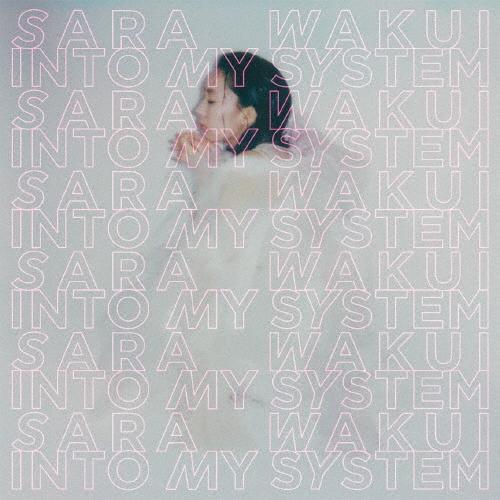 和久井沙良 INTO MY SYSTEM CD
