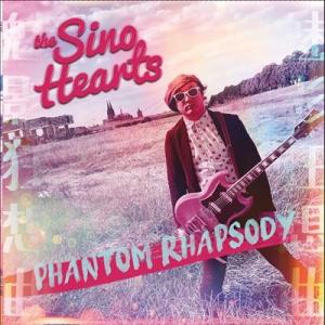 The Sino Hearts Phantom Rhapsody LP