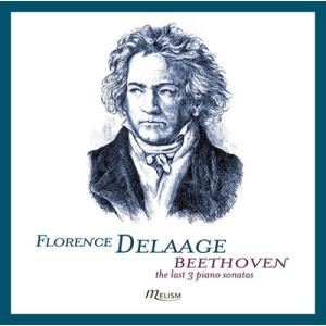 フローランス・ドラージュ ベートーヴェン: 後期三大ピアノ・ソナタ集 CD