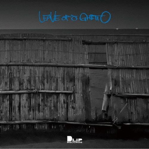 MSP (祀SP) LEAVE of a GHETTO CD