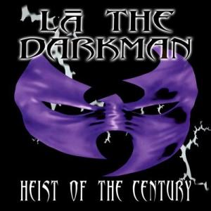 LA The Darkman Heist of the Century LP