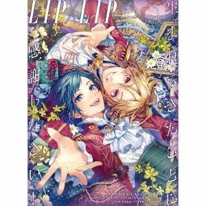 LIP × LIP 生まれてきたことに感謝しなさい! ［2CD+Blu-ray Disc+グッズ］＜ULTIMATE BOX/完全生産限定盤＞ CD｜tower