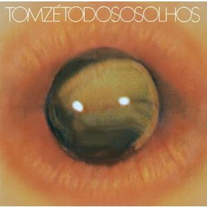 Tom Ze Todos Os Olhos＜限定盤＞ LP