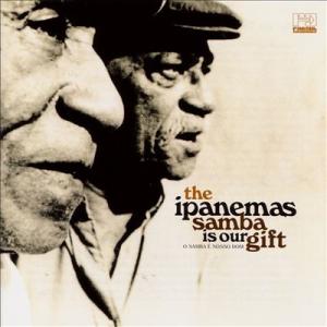Os Ipanemas Samba Is Our...の商品画像