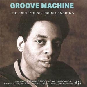 Various Artists Groove Machine: The Earl Young Dru...