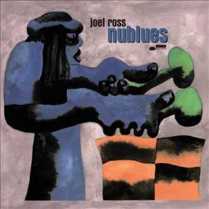 Joel Ross Nublues CD