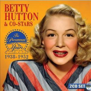Betty Hutton Betty Hutton &amp; Co-Stars: The Paramoun...