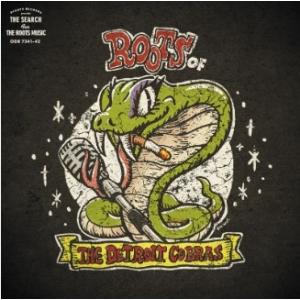 Various Artists ルーツ・オブ・ザ・デトロイト・コブラス Rachel Nagyに捧ぐ...