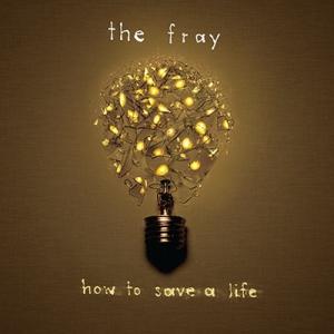 The Fray How To Save A Life＜完全生産限定盤＞ LP