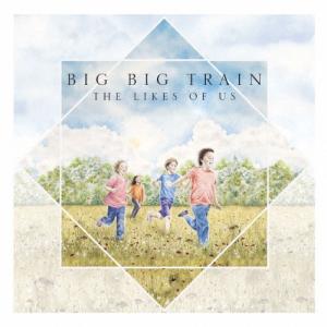 Big Big Train ザ・ライクス・オブ・...の商品画像