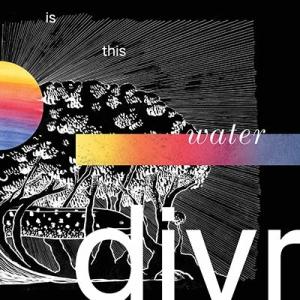 Divr Is This Water CD