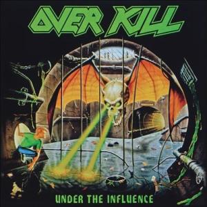 Overkill Under the Influence CD