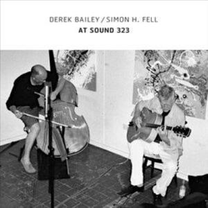 Derek Bailey At Sound 32...の商品画像
