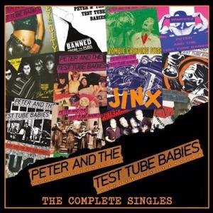 Peter &amp; The Test Tube Babies The Complete Singles ...