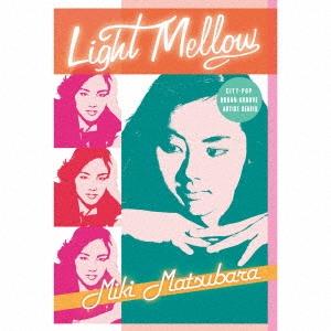 松原みき Light Mellow 松原みき Cassette