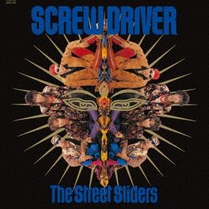 THE STREET SLIDERS SCREW DRIVER＜完全生産限定盤＞ LP