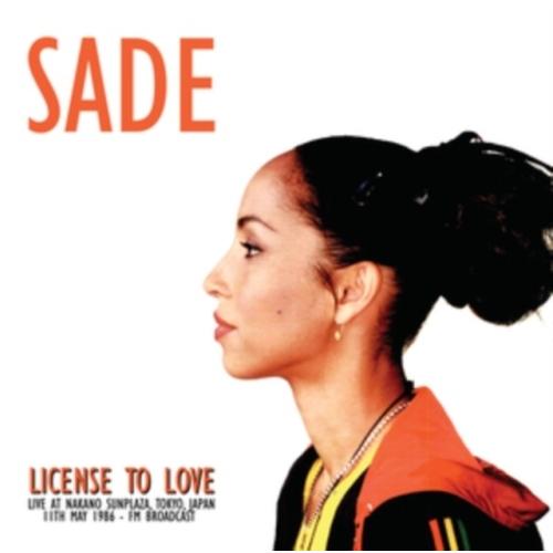 Sade License To Love: Live At Nakano Sunplaza, Tok...