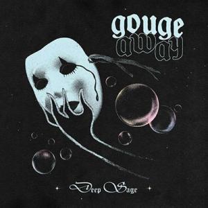 Gouge Away Deep Sage CD