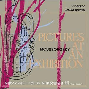 ヴィルヘルム・シュヒター シュヒター&amp;NHK交響楽団 ビクター・ステレオ録音集(ムソルグスキー: 展...