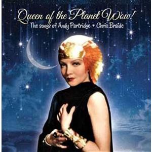 Andy Partridge Queen of the Planet Wow! CD