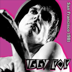 Iggy Pop San Francisco 1981＜限定盤/White Vinyl＞ LP