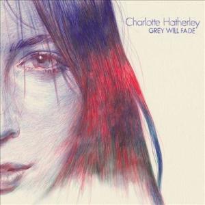 Charlotte Hatherley Grey Will Fade＜Clear Vinyl＞ LP