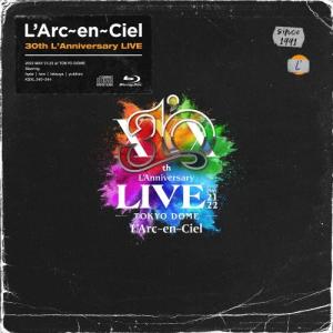 L'Arc〜en〜Ciel ラルクアンシエル30th L'Anniversary 枚数限定][限定版]L'Arc〜en〜Ciel 30th L'Anniversary LIVE(完全生産