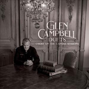 Glen Campbell Glen Campbell Duets: Ghost On The Canvas Sessions CD｜tower