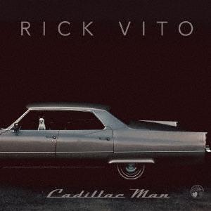 Rick Vito キャデラック・マン CD