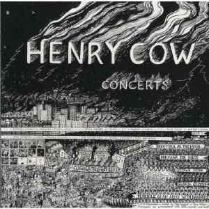 Henry Cow コンサーツ SHM-CD