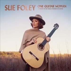 Sue Foley One Guitar Woman LP