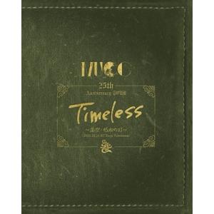 MUCC MUCC 25th Anniversary TOUR「Timeless」〜是空・朽木の灯 ...