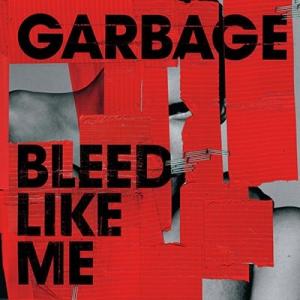 Garbage Bleed Like Me (2024 Remaster) CD