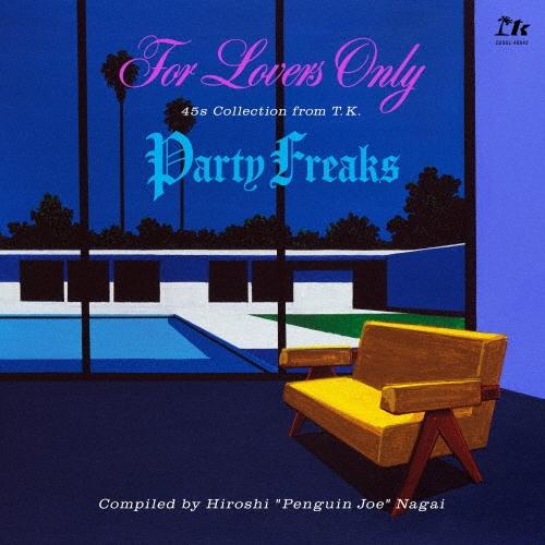 Various Artists For Lovers Only / Party Freaks-45s...