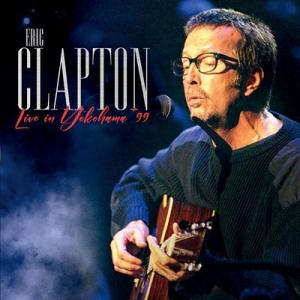 Eric Clapton Live in Yokohama '99＜限定盤＞ CD