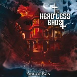 Headless Ghost King of Pain CD