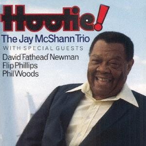 Jay McShann Trio フーティー!＜完全限定生産盤＞ CD