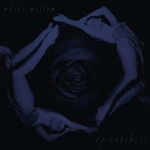 White Willow Ex Tenebris CD