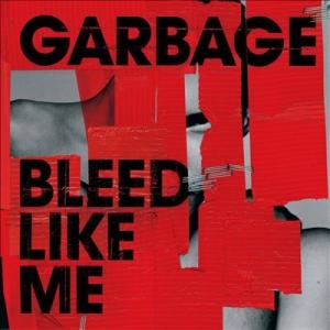Garbage Bleed Like Me (Expanded Version) CD