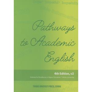 東北大学高度教養教育・学生支援機構 Pathways to Academic English v B...