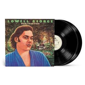 Lowell George Thanks, I'll Eat It Here (Deluxe Edi...